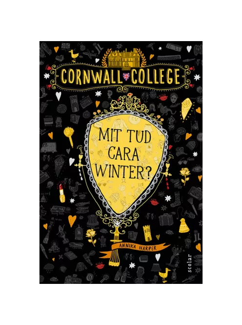 Scolar kiadó - Annika Harper - Mit tud Cara Winter? (Cornwall College 3.)