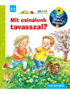 Scolar kiadó - Mit csinálunk tavasszal?