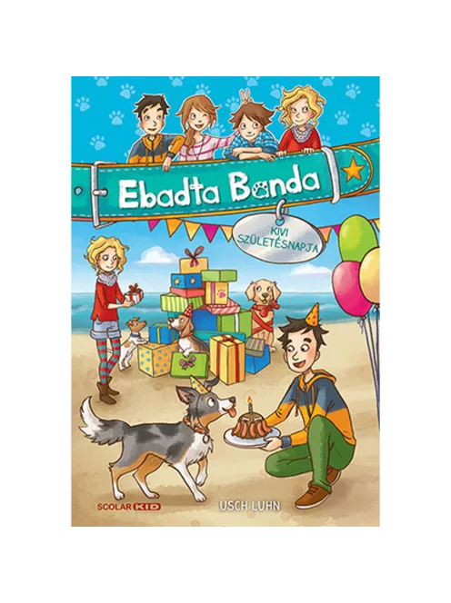 Scolar kiadó - Usch Luhn - Kivi születésnapja (Ebadta Banda 3.)