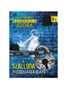   Scolar kiadó - Anne Scheller – Martine Richter - A szálloda fogságában (Szabadulószoba 1.)