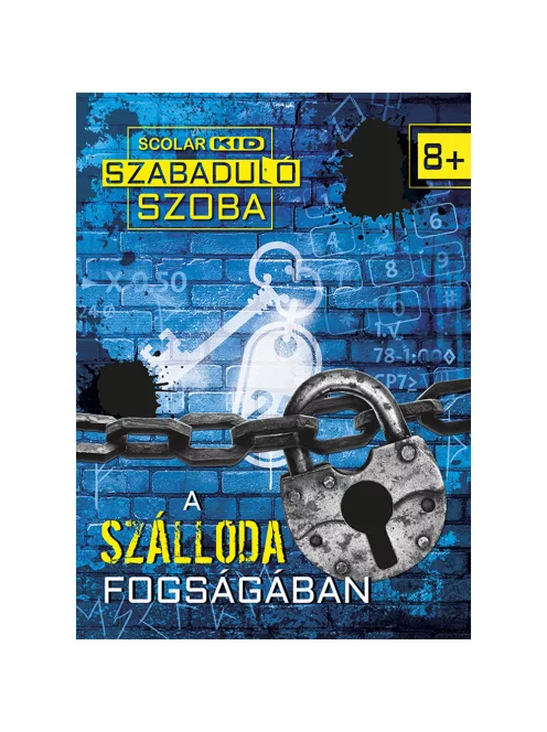 Scolar kiadó - Anne Scheller – Martine Richter - A szálloda fogságában (Szabadulószoba 1.)