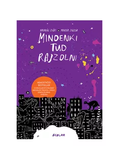   Scolar kiadó - Barabás Zsófi – Moizer Zsuzsa - Mindenki tud rajzolni (új kiadás)