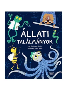Scolar kiadó - Christiane Dorion - Állati találmányok