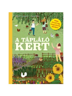 Scolar kiadó - Nancy Castaldo - A tápláló kert