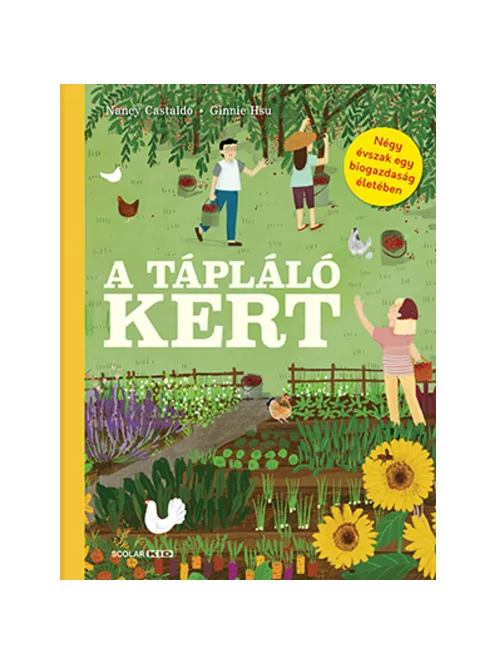 Scolar kiadó - Nancy Castaldo - A tápláló kert
