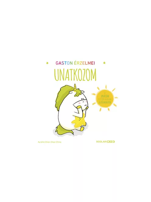 Scolar kiadó - Aurélie Chien Chow Chine - Gaston érzelmei – Unatkozom