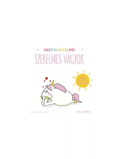   Scolar kiadó - Aurélie Chien Chow Chine - Gaston érzelmei – Szerelmes vagyok
