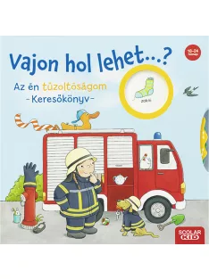   Scolar kiadó - Kathrin Lena Orso - Vajon hol lehet...? Az én tűzoltóságom – Keresőkönyv