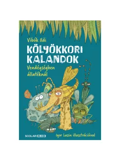   Scolar kiadó - Vibók Ildi - Kölyökkori kalandok – Vendégségben állatéknál