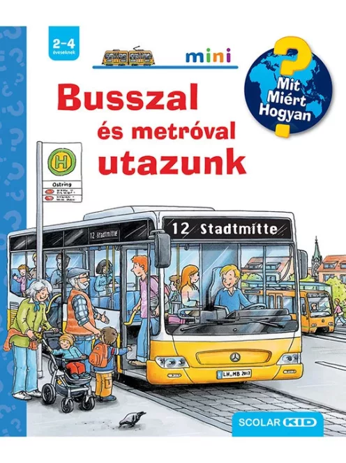 Scolar Kiadó - Busszal és metróval utazunk