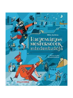   Scolar kiadó - Illés Andrea - Hagyományos mesterségek mindentudója