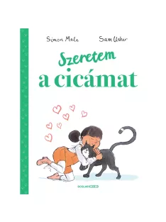 Scolar kiadó - Simon Mole - Szeretem a cicámat
