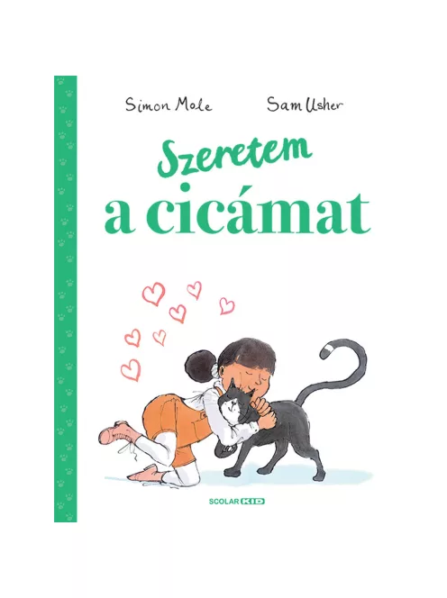 Scolar kiadó - Simon Mole - Szeretem a cicámat