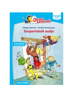   Scolar kiadó - Rüdiger Bertram - Szuperhősök sulija (Olvass Samuval! – Haladó szint)