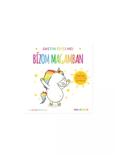   Scolar kiadó - Aurélie Chien Chow Chine - Gaston érzelmei – Bízom magamban