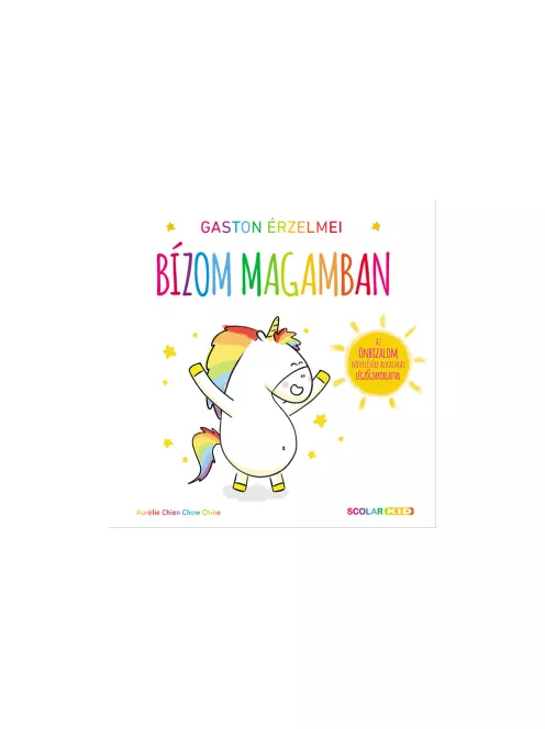 Scolar kiadó - Aurélie Chien Chow Chine - Gaston érzelmei – Bízom magamban
