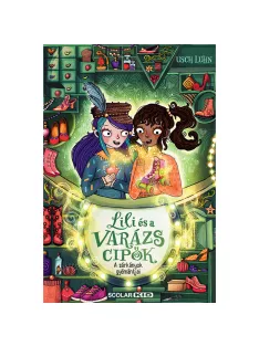   Scolar kiadó - Usch Luhn - A sárkányok gyémántjai – Lili és a varázscipők 5.