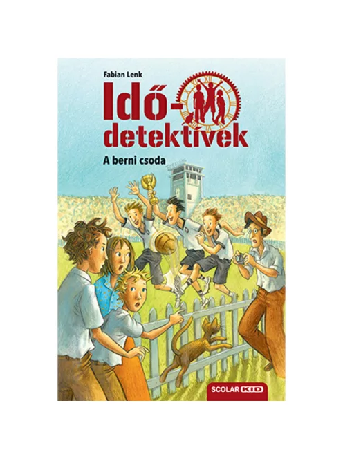 Scolar kiadó - Fabian Lenk - A berni csoda (Idődetektívek 15.) 2. kiadás