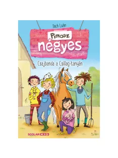   Scolar kiadó - Usch Luhn - Csajbanda a Csillag-tanyán (Pimasz négyes 1.) 2. kiadás