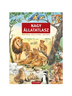 Scolar kiadó - Bärbel Oftring - Nagy állatatlasz