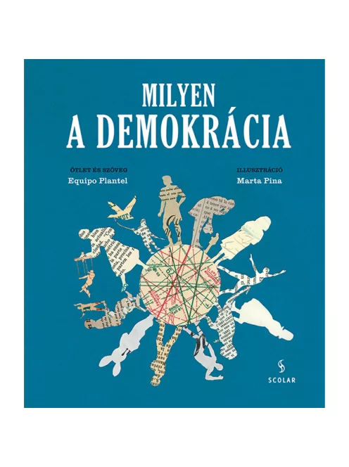 Scolar kiadó - Equipo Plantel - Milyen a demokrácia