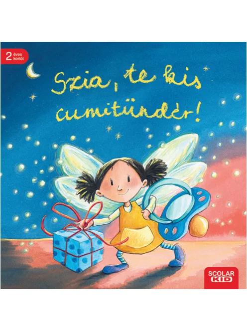 Scolar kiadó - Katja Reider - Szia, te kis cumitündér!