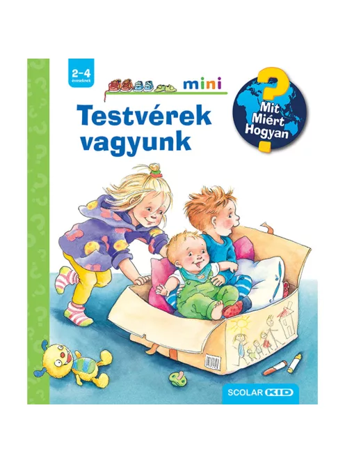 Scolar kiadó - Andrea Erne - Testvérek vagyunk – Mit? Miért? Hogyan? Mini (62.)