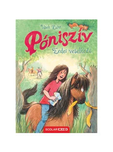   Scolar kiadó - Usch Luhn - Erdei vetélkedő (Póniszív 17.)