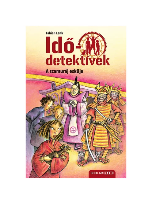Scolar kiadó - Fabian Lenk - A szamuráj esküje (Idődetektívek 14.) 2. kiadás