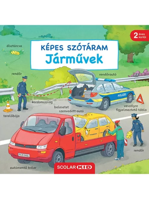 Scolar Kiadó - Képes szótáram Járművek