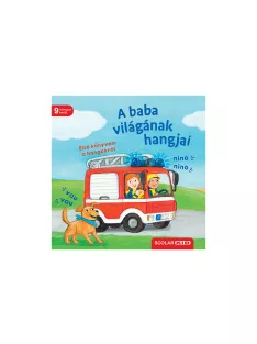 Scolar kiadó - Martina Kohl - A baba világának hangjai
