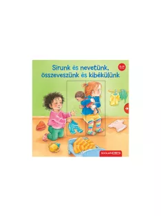   Scolar kiadó - Sandra Grimm - Sírunk és nevetünk, összeveszünk és kibékülünk
