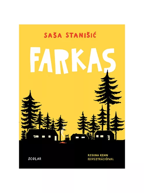 Scolar kiadó - Saša Stanišić - Farkas