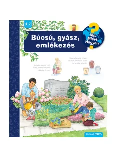   Scolar kiadó - Patricia Mennen - Búcsú, gyász, emlékezés – Mit? Miért? Hogyan? (69.)