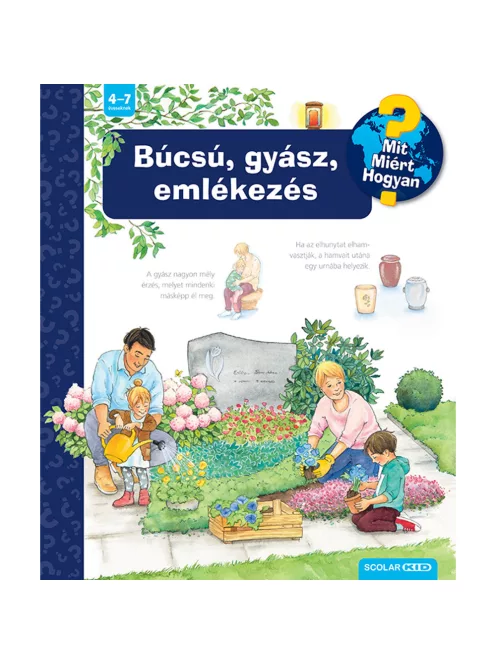 Scolar kiadó - Patricia Mennen - Búcsú, gyász, emlékezés – Mit? Miért? Hogyan? (69.)