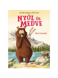  Scolar kiadó - Julian Gough - Nyúl és Medve 3. – Nasitámadás