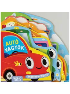 Scolar kiadó - Matthew Scott - Autó vagyok