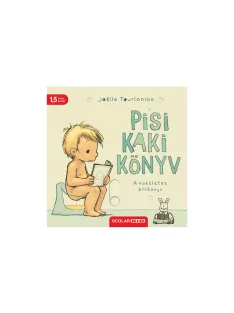   Scolar kiadó - Joëlle Tourlonias - Pisi-kaki könyv – A tökéletes bilikönyv