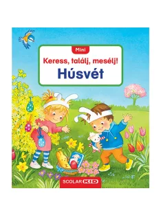   Scolar kiadó - Sandra Grimm - Mini Keress, találj, mesélj! Húsvét