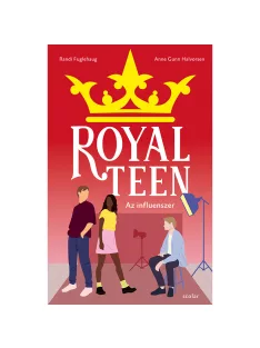   Scolar kiadó - Anne Gunn Halvorsen – Randi Fuglehaug - Az influenszer – Royalteen 3.