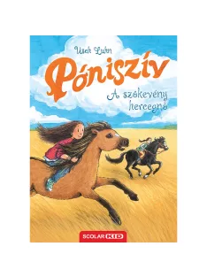   Scolar kiadó - Usch Luhn - A szökevény hercegnő (Póniszív 18.)