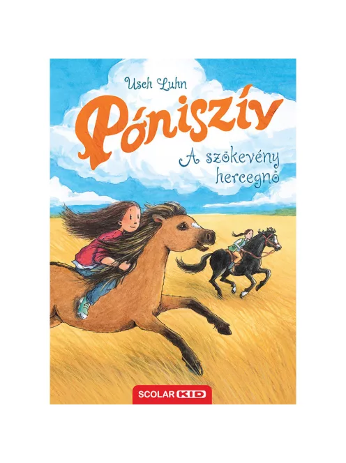 Scolar kiadó - Usch Luhn - A szökevény hercegnő (Póniszív 18.)