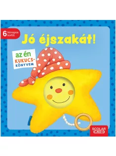   Scolar kiadó - Monika Neubacher-Fesser - Az én kukucs-könyvem: Jó éjszakát