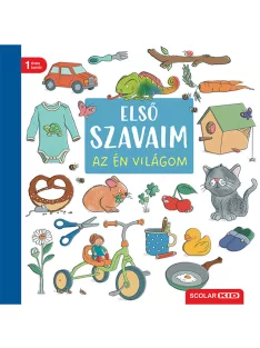   Scolar kiadó - Julia Maly - Első szavaim – Az én világom