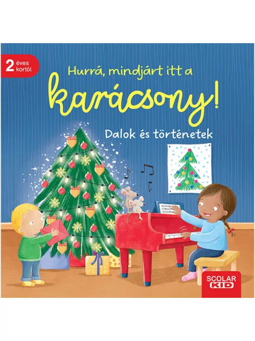 Scolar kiadó - Sandra Grimm - Hurrá, mindjárt itt a karácsony!