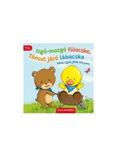   Scolar kiadó - Miriam Cordes - Izgő-mozgó fülecske, táncot járó lábacska – Mókás ujjas játék könyvem