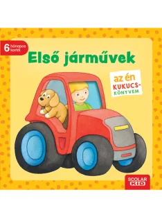   Scolar kiadó - Monika Neubacher-Fesser - Az én kukucs-könyvem: Első járművek