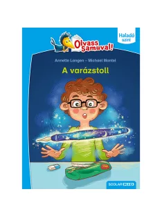   Scolar kiadó - Annette Langen – Michael Mantel - A varázstoll (Olvass Samuval – Haladó szint)
