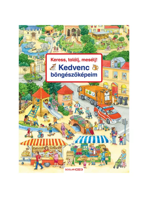 Scolar kiadó - Susanne Gernhäuser - Keress, találj, mesélj! Kedvenc böngészőképeim