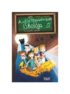   Scolar kiadó - Sabrina J. Kirschner - Az elrabolt tanárnő – A világ (NEM) legunalmasabb iskolája 3.